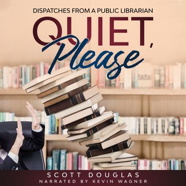 Quiet, Please - Douglas Scott
