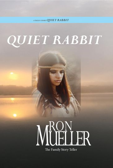 Quiet Rabbit - Ron Mueller