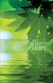 Quiet Reflections of Hope