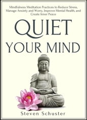 Quiet Your Mind