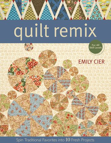 Quilt Remix - Emily Cier