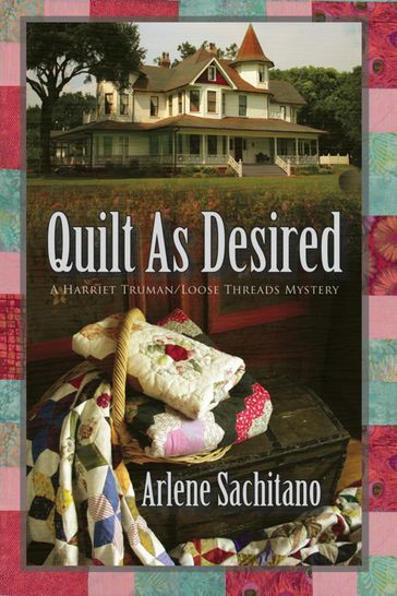 Quilt as Desired - Arlene Sachitano