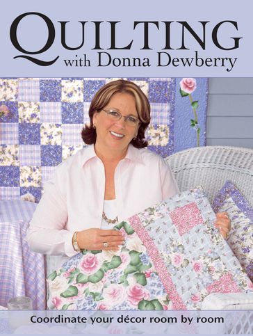 Quilting With Donna Dewberry - Donna Dewberry