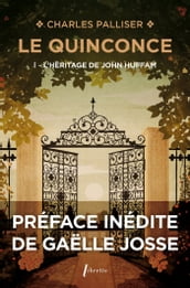 Le Quinconce (Tome 1) - L Héritage de John Huffman