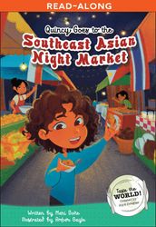 Quincy Goes to the Southeast Asian Night Market