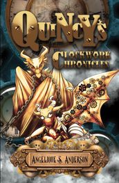 Quincy s Clockwork Chronicles