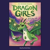 Quinn the Jade Treasure Dragon (Dragon Girls #6)