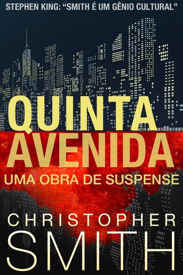 Quinta Avenida: Uma Obra de Suspense - Christopher Smith