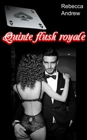 Quinte flush royale