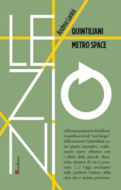 Quintiliani metro space