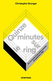 Quinze minutes sur le ring - Sur les traces d une action passée, 24 septembre 1922