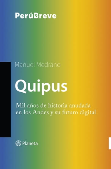 Quipus - MANUEL MEDRANO