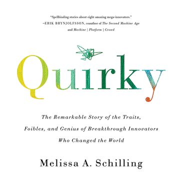 Quirky - Melissa A Schilling