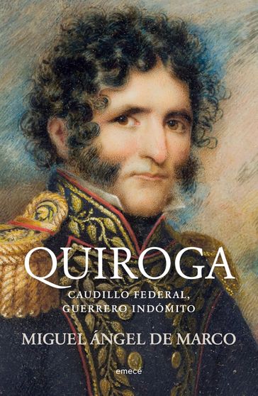 Quiroga - Miguel Ángel de Marco