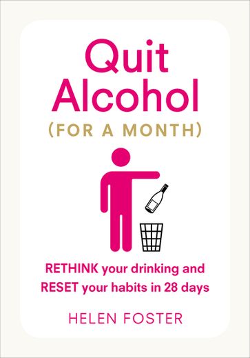 Quit Alcohol (for a month) - Helen Foster