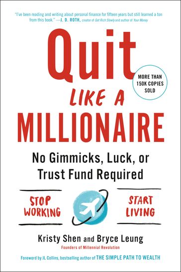 Quit Like a Millionaire - Bryce Leung - Kristy Shen