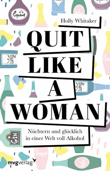 Quit Like a Woman - Holly Whitaker