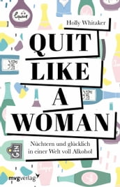 Quit Like a Woman