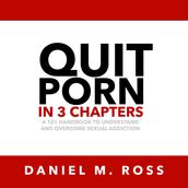 Quit Porn in 3 Chapters