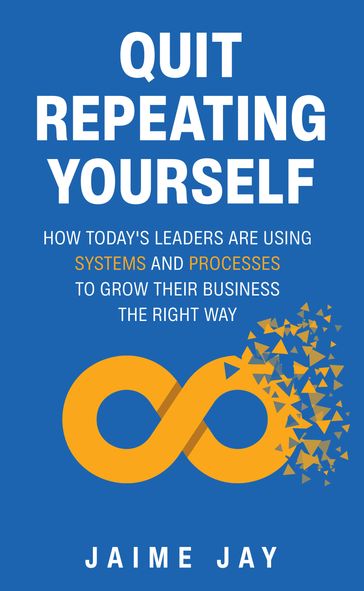 Quit Repeating Yourself - Jaime Jay