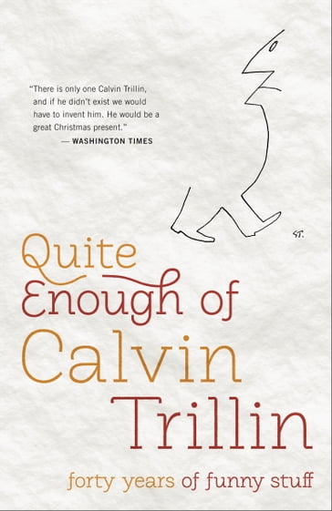 Quite Enough of Calvin Trillin - Calvin Trillin