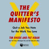 Quitter s Manifesto, The