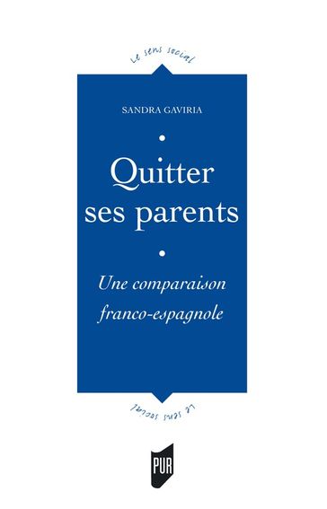 Quitter ses parents - Sandra Gaviria