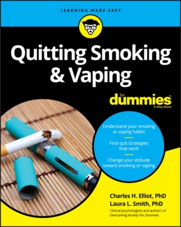 Quitting Smoking & Vaping For Dummies - Charles H. Elliott - Laura L. Smith