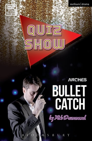 Quiz Show and Bullet Catch - Rob Drummond