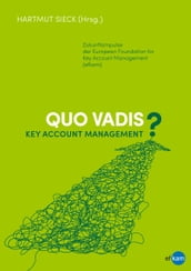 Quo vadis Key Account Management?