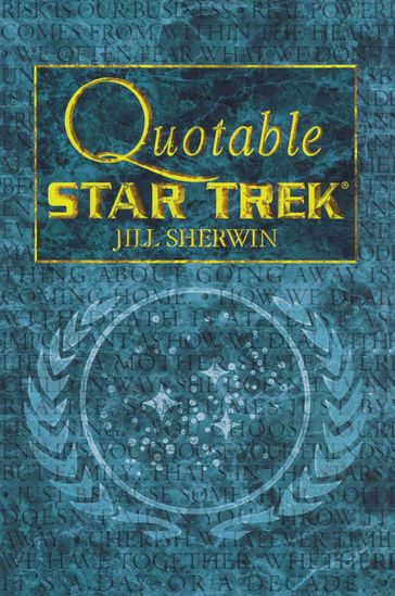 Quotable Star Trek - Jill Sherwin