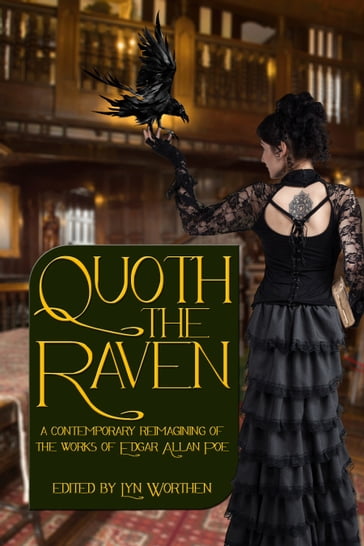 Quoth the Raven - A.A. Azariah-Kribbs - Amber Fallon - Amelia Gorman - Aryan Bollinger - Brian Ellis - Chris Abela - Donea Weaver - Edward Ahern - Emerian Rich - Frank Coffman - Gregory Wolos - Hugh J. O