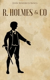 R. Holmes & Co.