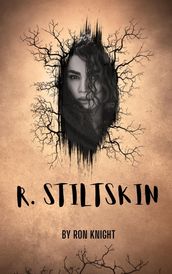 R. Stiltskin