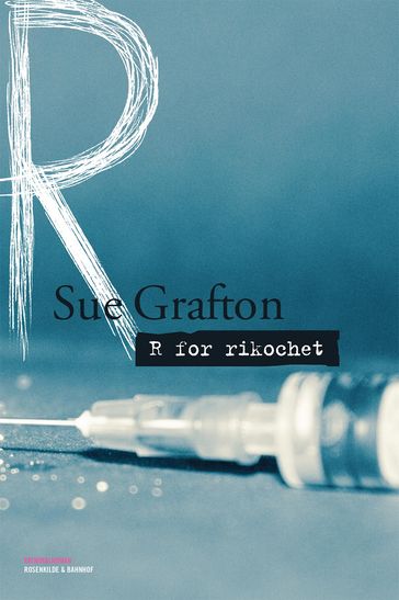 R for rikochet - Sue Grafton