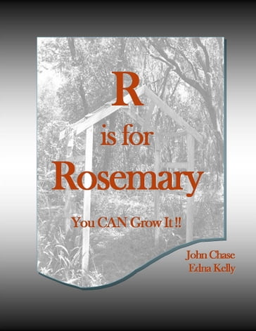 R is for Rosemary - John Chase