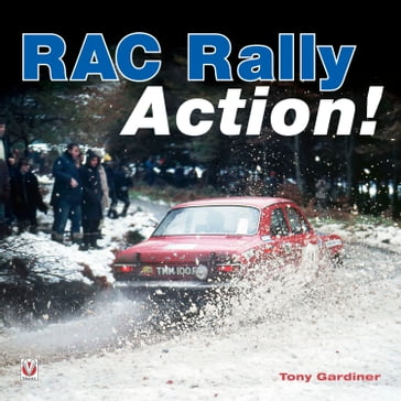 RAC Rally Action! - Tony Gardiner