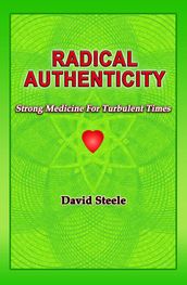 RADICAL AUTHENTICITY