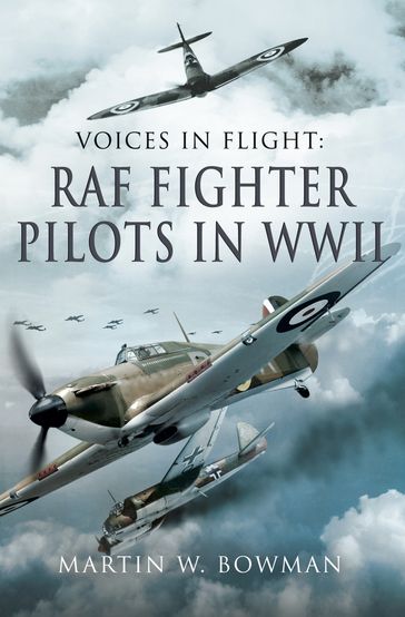 RAF Fighter Pilots in WWII - Martin W. Bowman