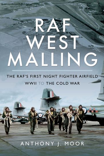 RAF West Malling - Anthony J. Moor