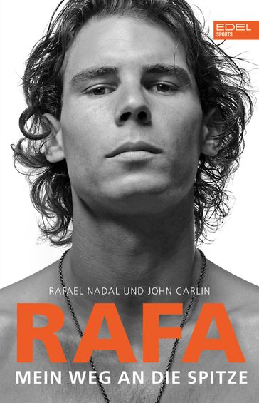 RAFA - Rafael Nadal - John Carlin