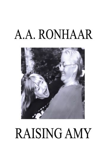 RAISING AMY - A.A. Ronhaar