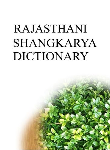 RAJASTHANI SHANGKARYA DICTIONARY - Remem Maat