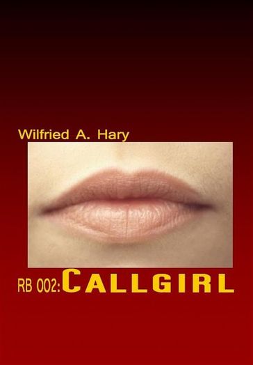 RB 002: Callgirl - Wilfried A. Hary