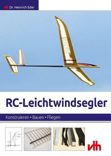 RC-Leichtwindsegler - Dr. Heinrich Eder - VTH neue Medien