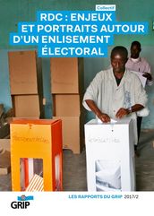 RDC : Enjeux et portraits autour d un enlisement électoral