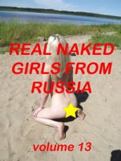 REAL NAKED GIRLS FROM RUSSIA #13