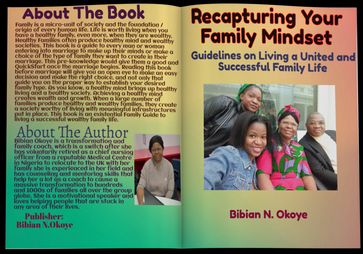 RECAPTURING YOUR FAMILY MINDSET - Bibian N. Okoye - Doctor Rapael Okoye - Blessing O. Jude - Mr. Chukwuma Onoh - Arfeen Khan