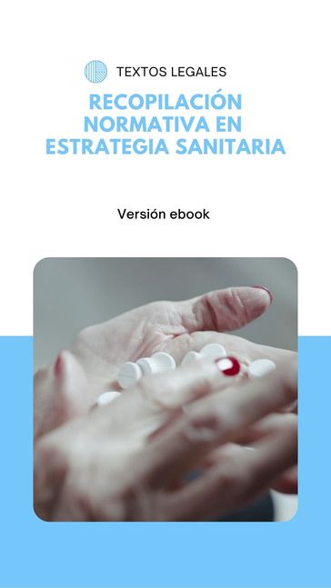 RECOPILACIÓN NORMATIVA EN ESTRATEGIA SANITARIA - Miguel Pazos