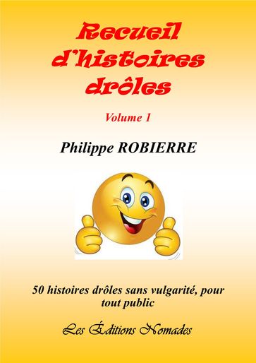 RECUEIL D'HISTOIRES DRÔLES - Philippe ROBIERRE